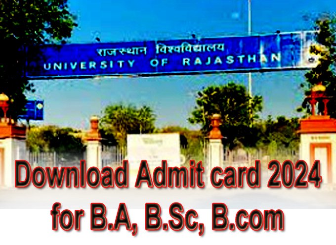 Download Admit card 2024 for B.A, B.Sc, B.com